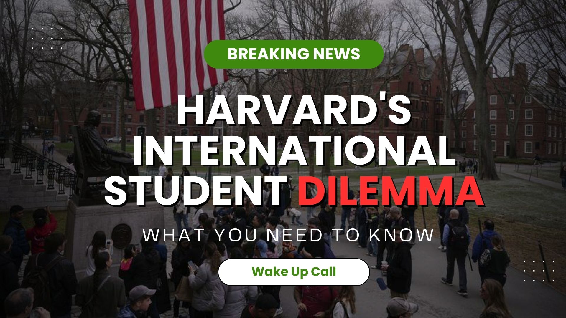 Fetured image - Harvard's International Student Dilemma What You Need to Know