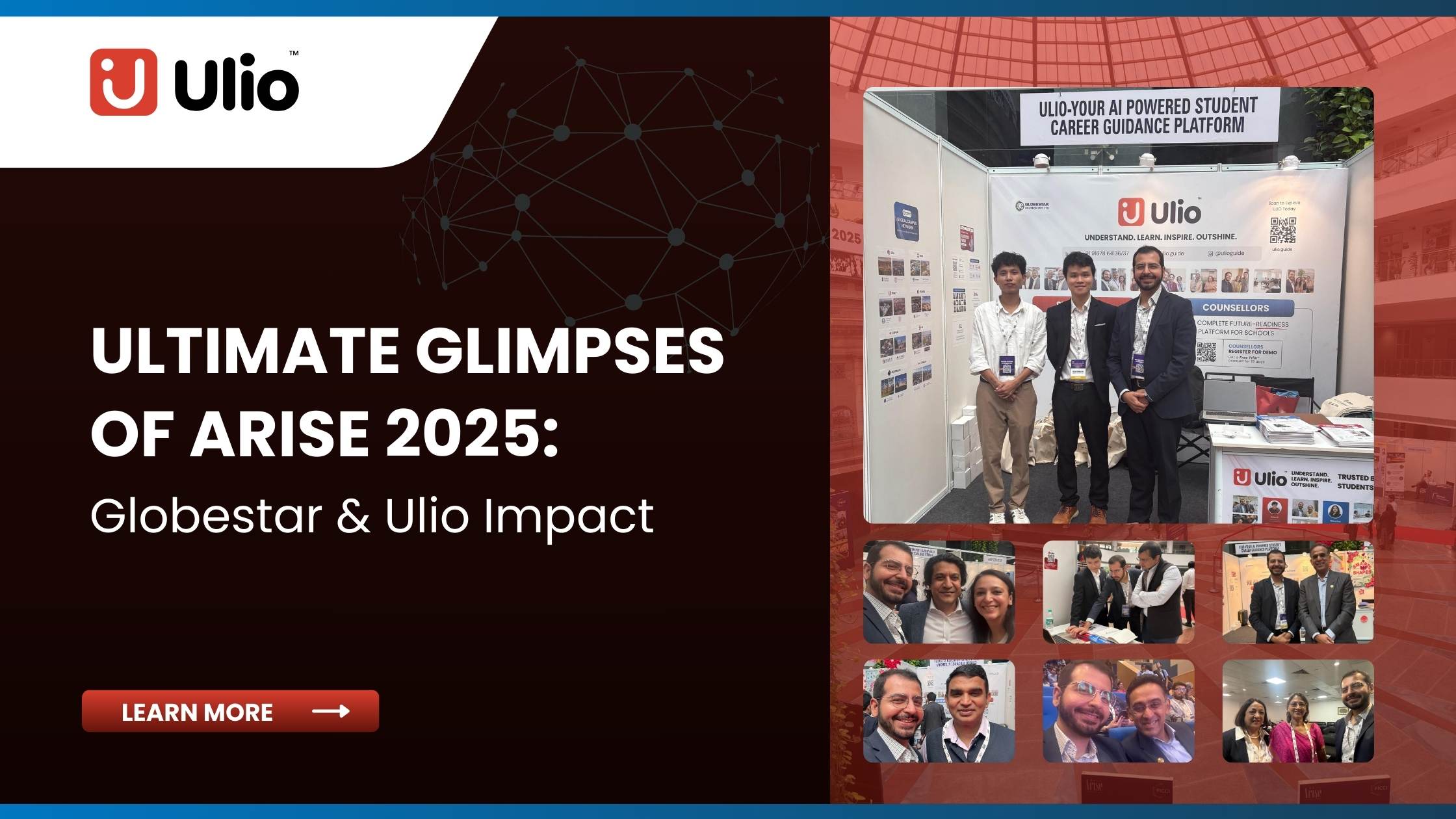 The Ultimate Glimpses of Arise 2025: Globestar & Ulio Impact